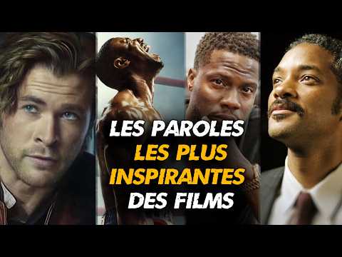 la meilleure vidéo de motivation : Les paroles les plus inspirantes  des films