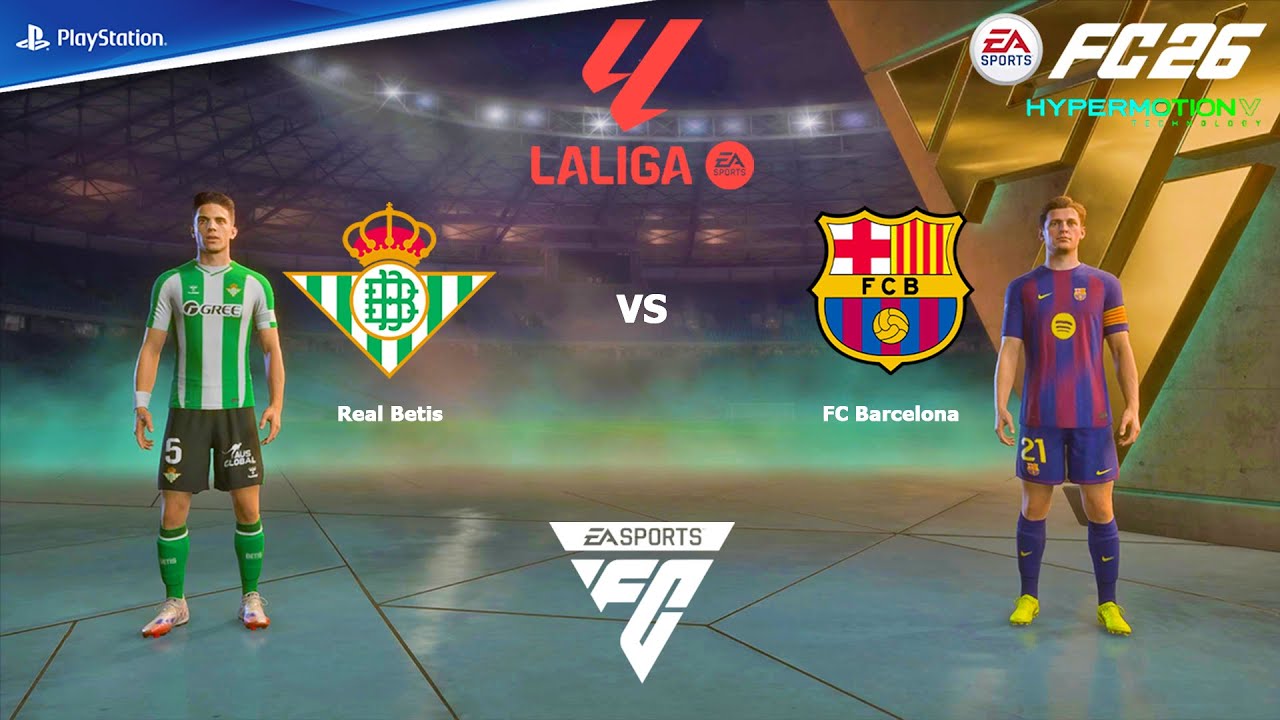 FC 26 PS4 - Real Betis vs FC Barcelona - La Liga EA SPORTS 25/26 Match
