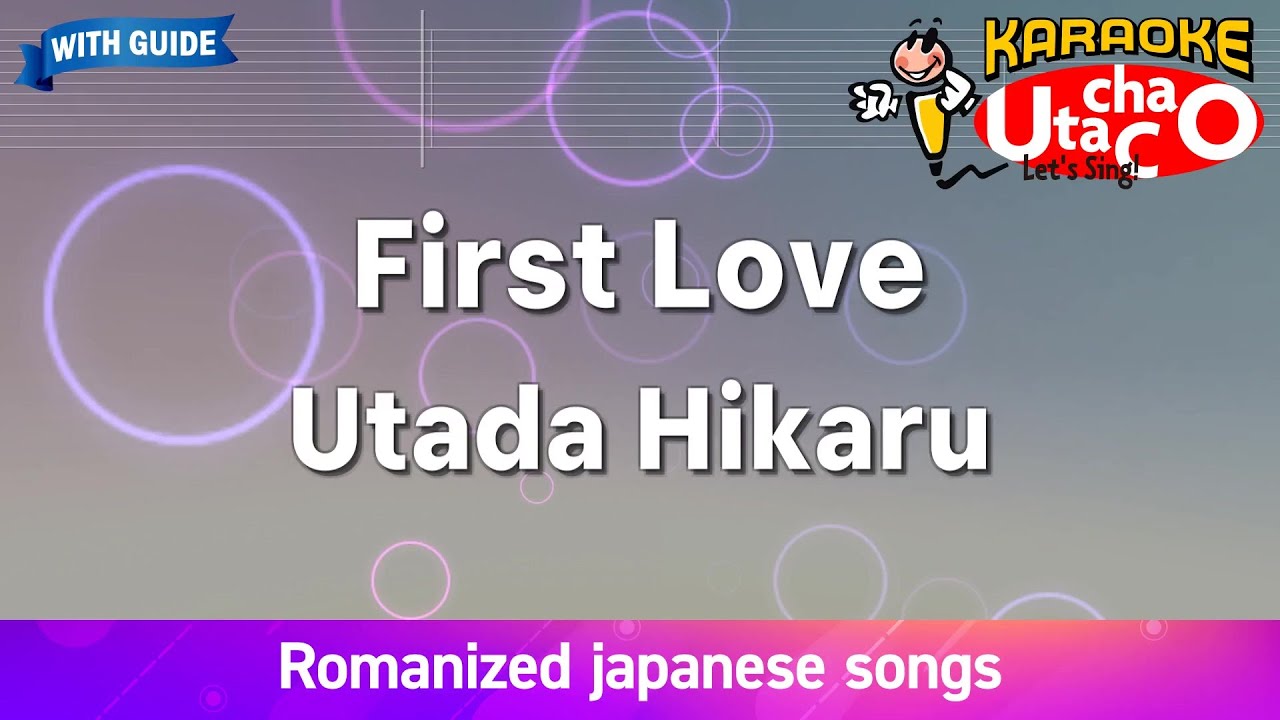 First Love – Utada Hikaru Karaoke with Guide 🎶