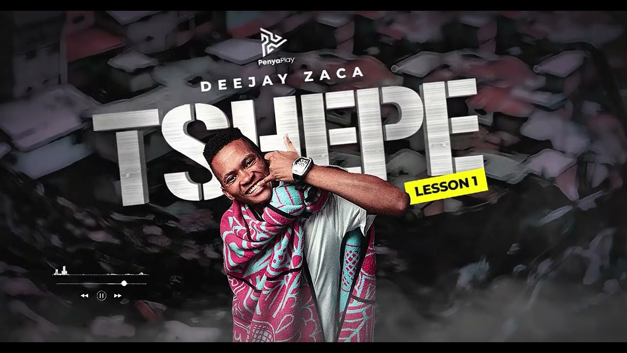 Deejayzaca Debuts with 'Tshepe (Lesson 1)' 🎶