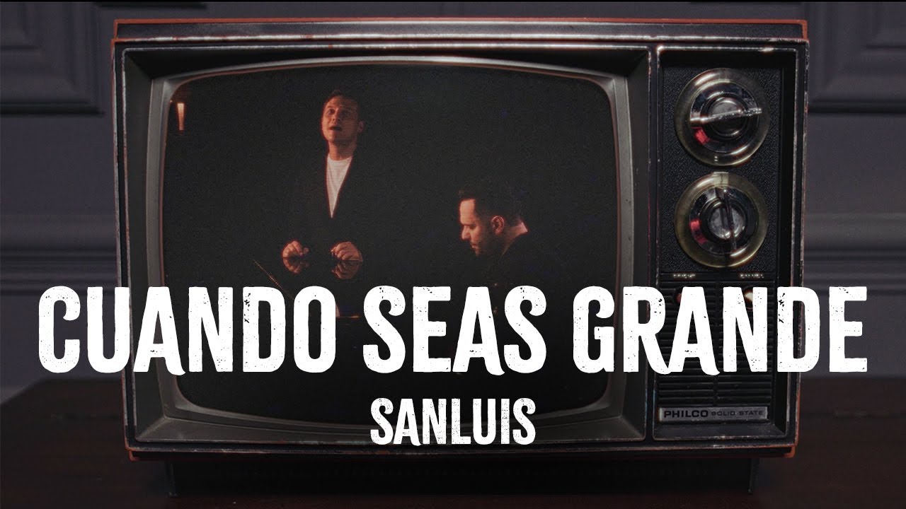 SanLuis - Cuando Seas Grande 🎶 | Video Oficial lleno de emociones y recuerdos