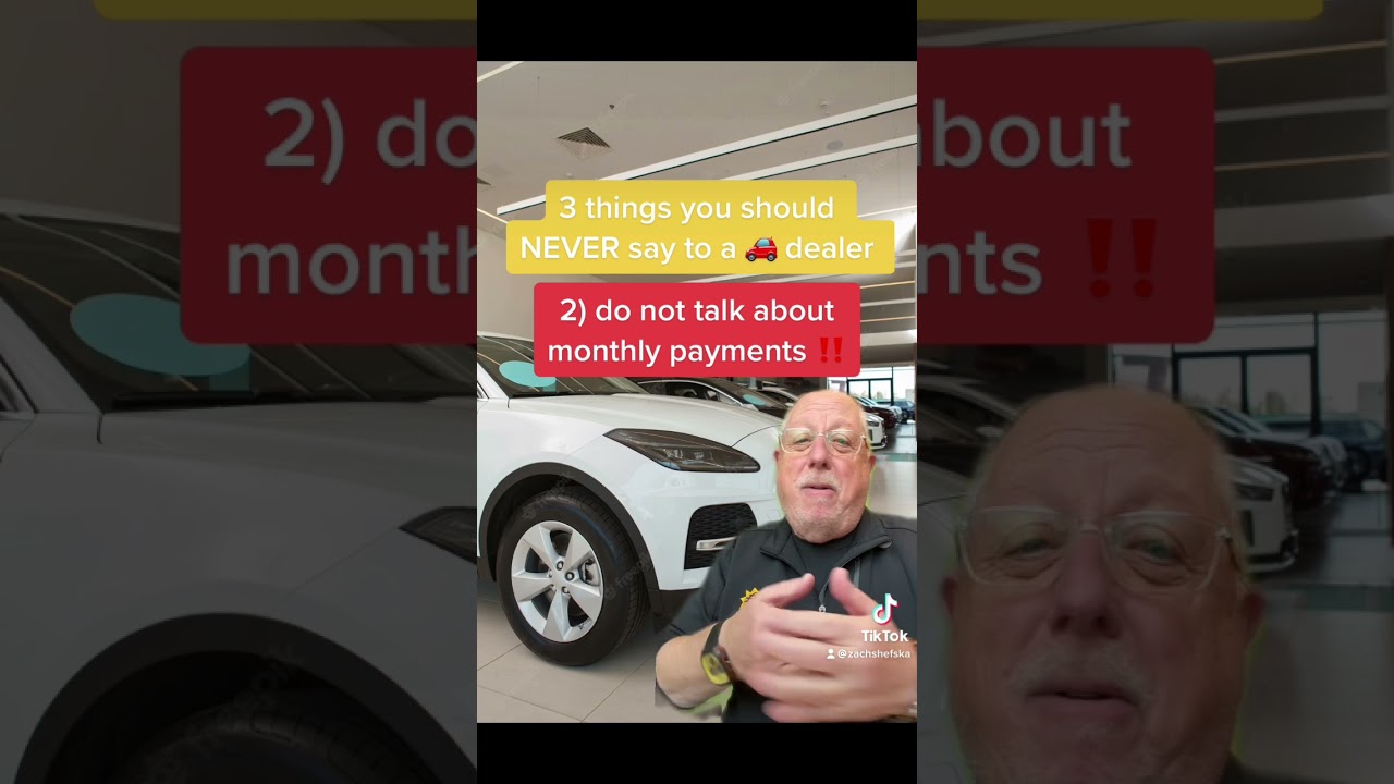 3 Things to Never Say to a Car Dealer ๐