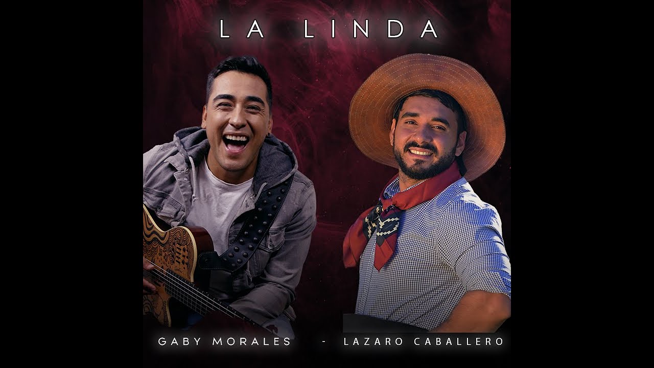 La Linda - Gaby Morales ft. Lázaro Caballero