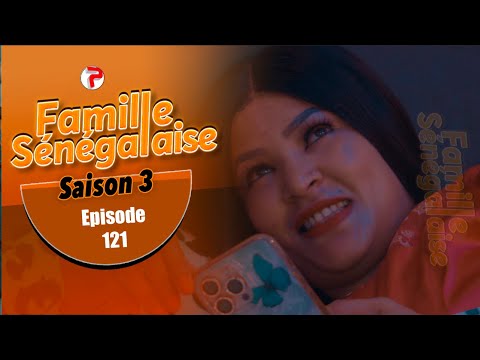FAMILLE SENEGALAISE - Saison 03 - Episode 121 - VOSTFR