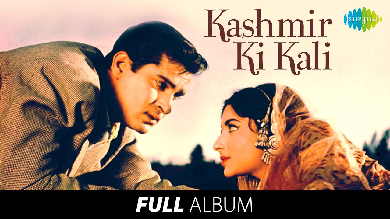 Kashmir Ki Kali Full Album 🎶 | Shammi Kapoor & Sharmila Tagore