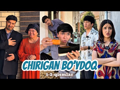 CHIRIGAN BO’YDOQ 😬 | 1-2-QISMLAR