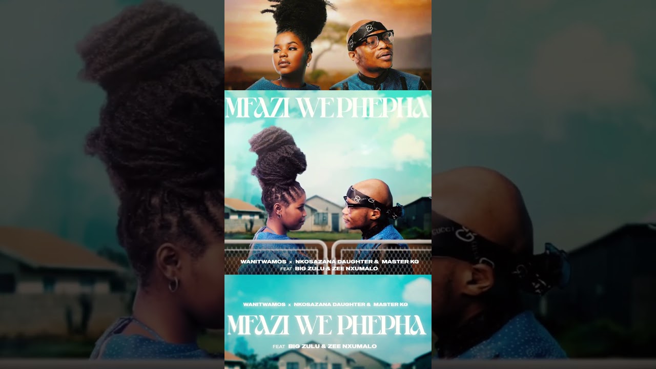 Mfazi Wephepha Out Now 🤍🩵 | Nkosazana Daughter & More