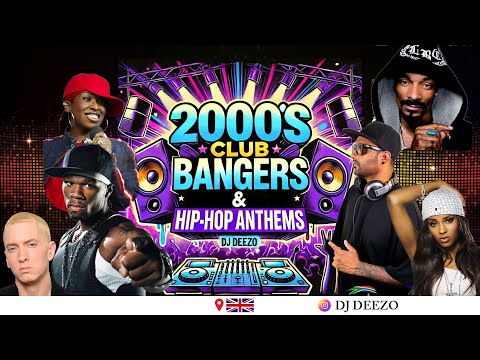DJ Deezo - 2000s Club Bangers & Hip-Hop Anthems | 50 Cent, Snoop Dogg, Missy, Eminem, Ja Rule, Ciara