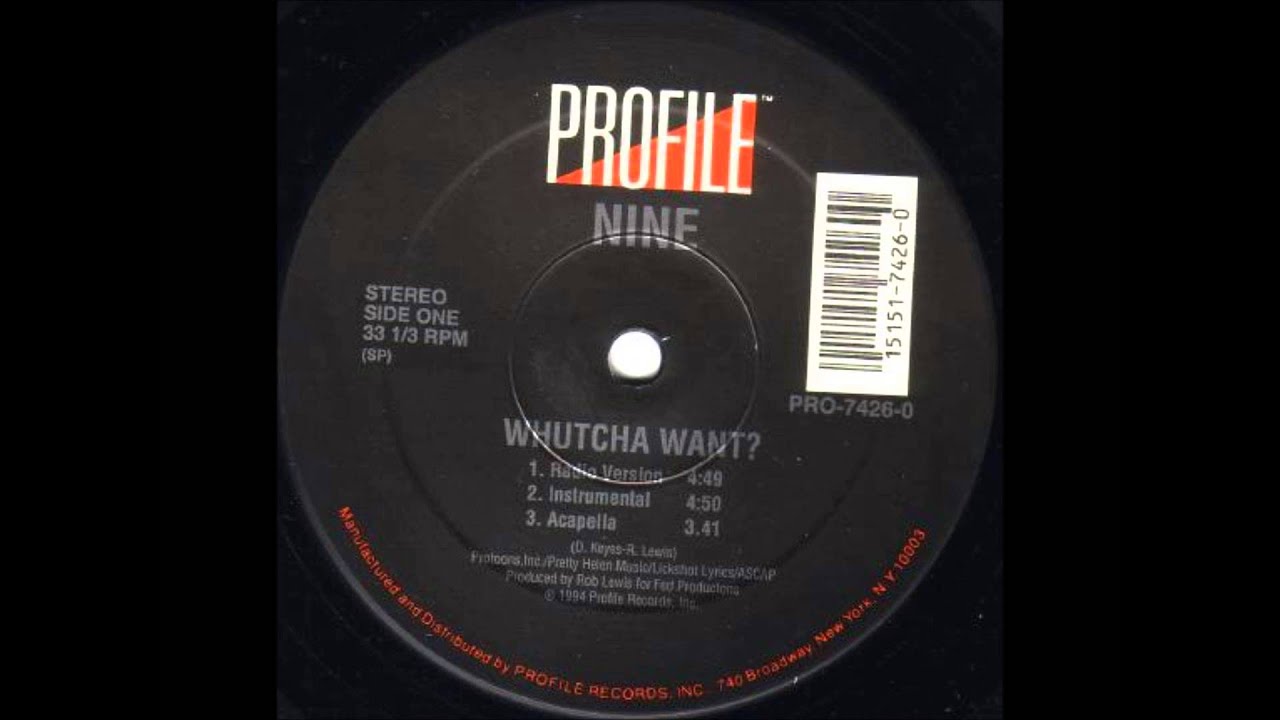 Nine-Whutcha Want? (Instrumental) (1994) HQ