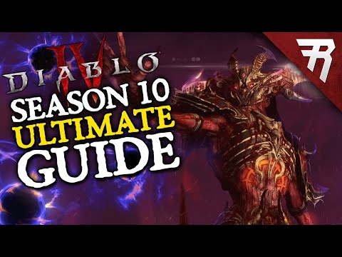Diablo 4 Season 10 Ultimate Guide