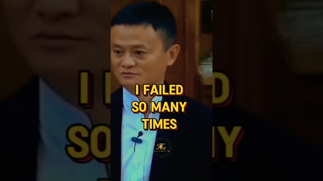 I failed so many times – Jack Ma Rejections Story