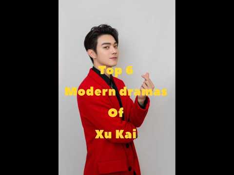👌Top 6 modern dramas of Xu Kai❤️❤️#xukai #xukaiweibo #xukai许凯 #soso #bestdrama #cdrama #chinesedrama