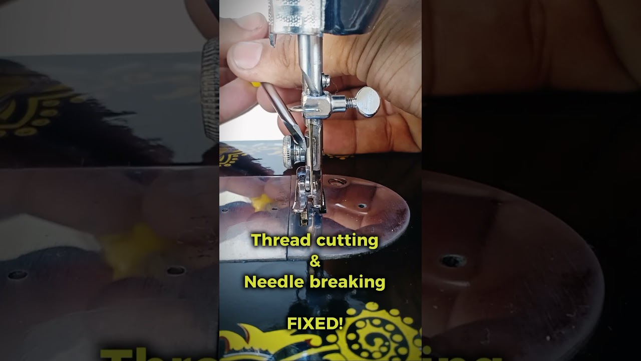 Resolved: Thread Cutting and Needle Breaking Issues