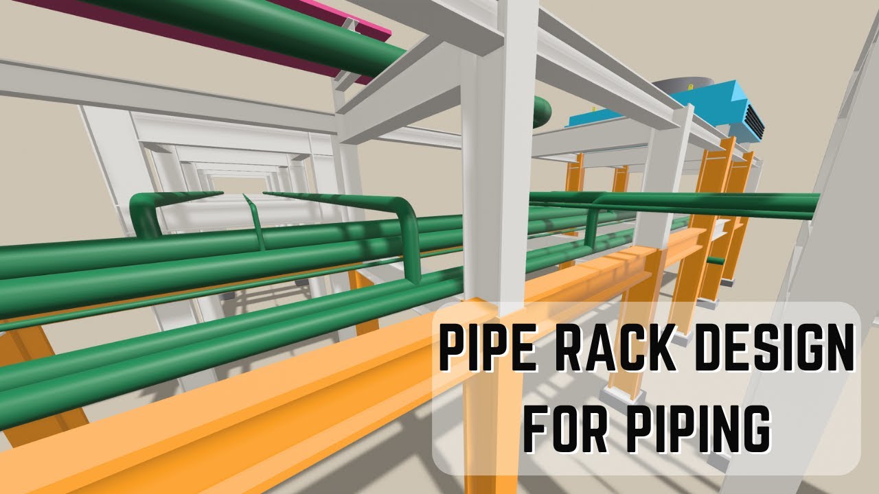 Pipe Rack Design Tips for Piping Engineers 🔧