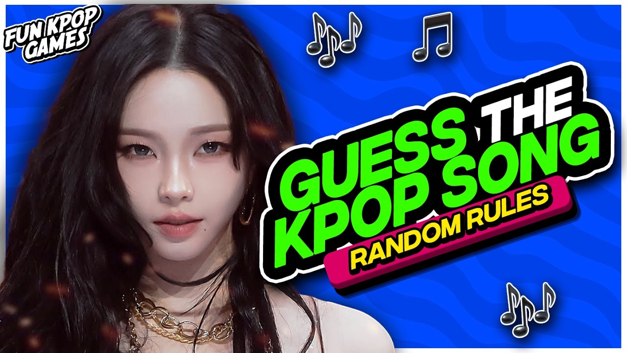 Guess the K-Pop Song by One Random Rule 🎶