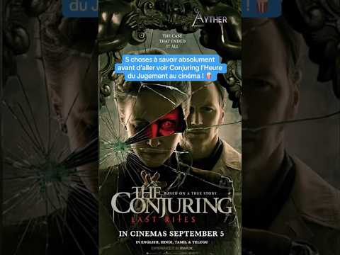 5 choses à savoir avant de voir Conjuring 4 au cinéma ! #conjuring #conjuring4 #theconjuring