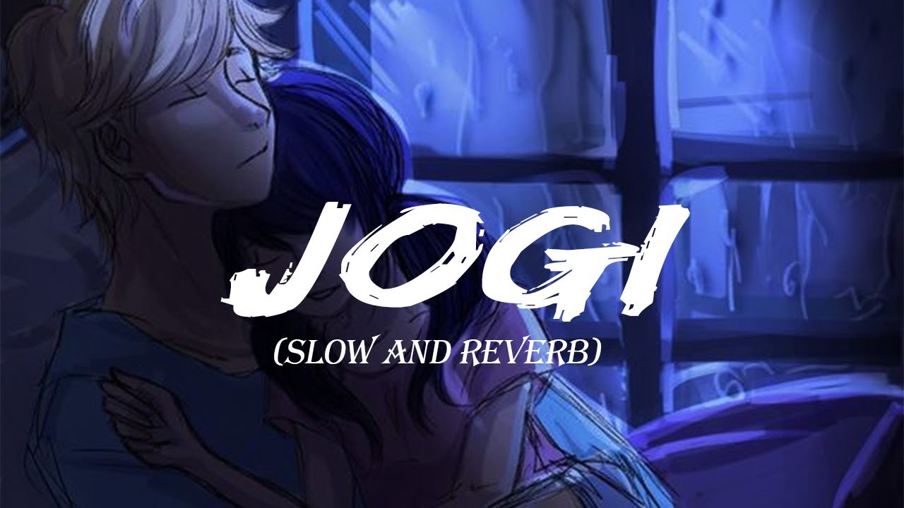 Jogi (Slowed + Reverb) 🎶 - Arko ft Yasser Desai & Aakanksha Sharma | Relaxing Music Remix