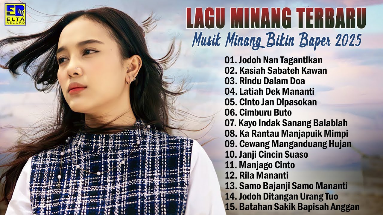 Pop Minang Terpopuler Paling Menyentuh Hati 2025 - Lagu Minang Terbaru 2025 Bikin Baper