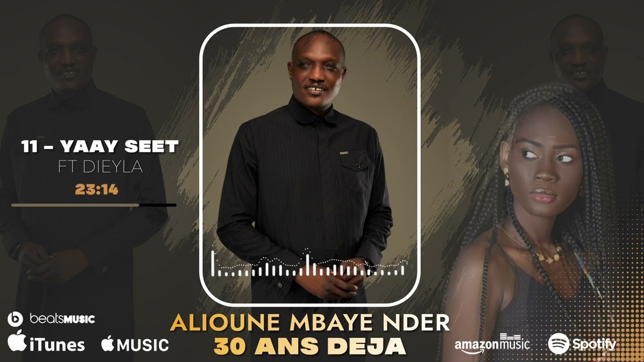 Nder 30 ans déjà feat Dieyla - YAAY SEET 🎶