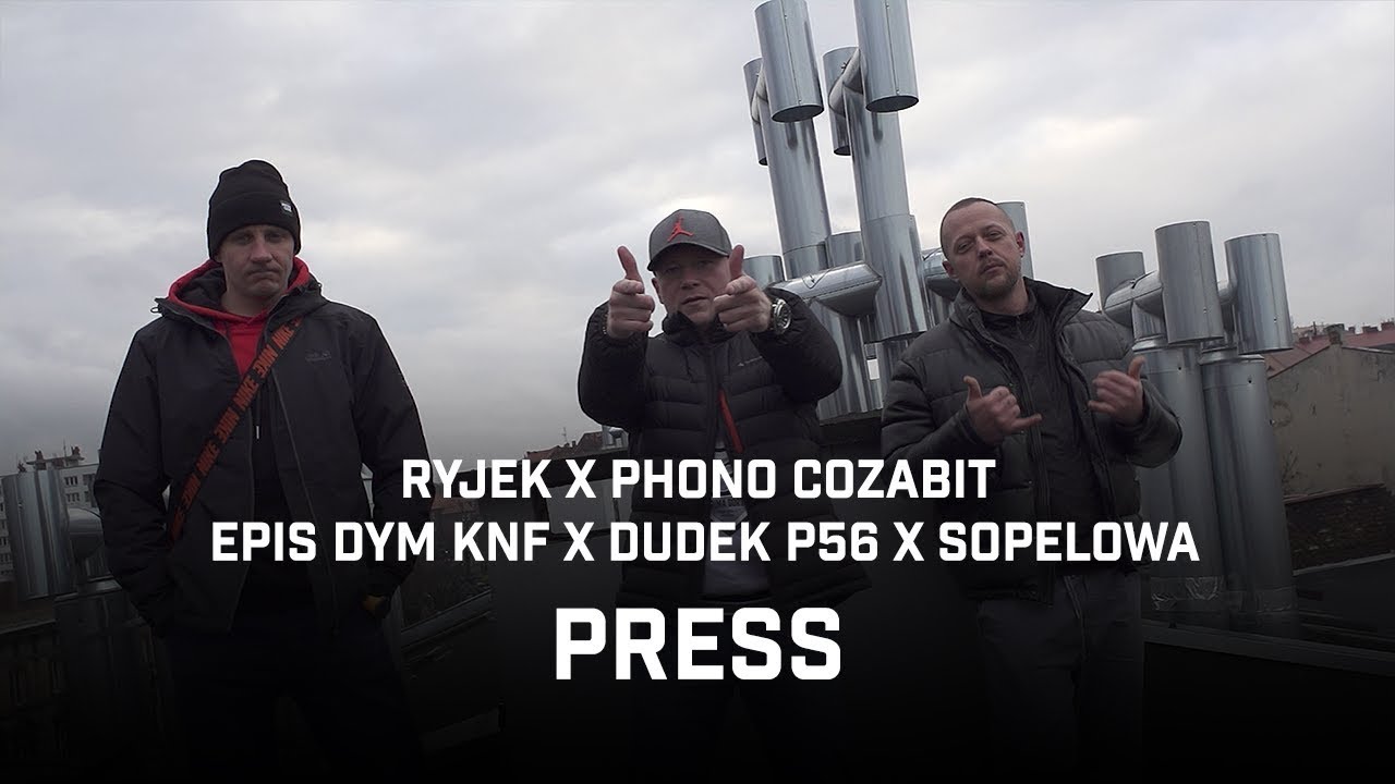 RYJEK x PHONO COZABIT feat. Dudek P56 - Press 🎬