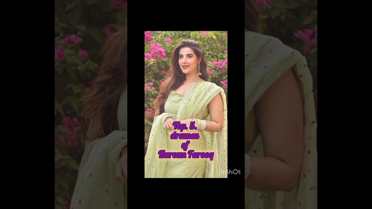 Top 5 Hareem Farooq Pakistani Dramas 🎬