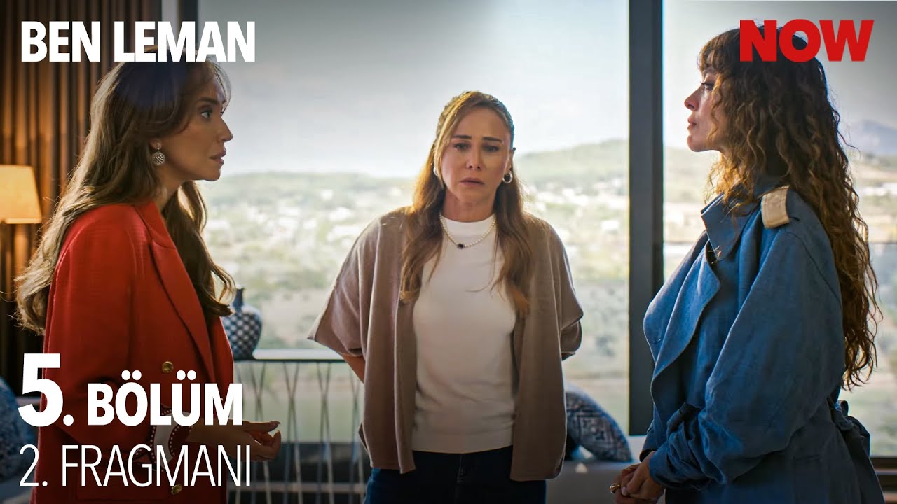 Ben Leman 5. Bölüm 2. Fragmanı: Yeni Bölüm Heyecanı Başlıyor! 🎬