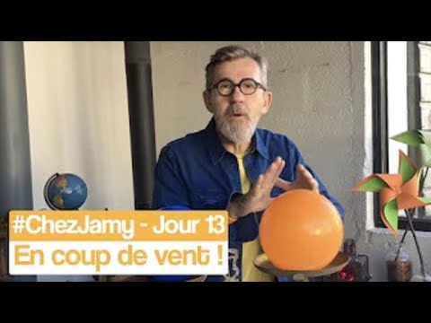 D'où vient le vent ? #ChezJamy - Jour 14