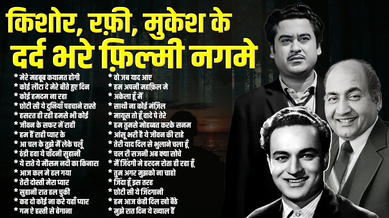 Top 30 Sad Bollywood Songs by Kishore, Rafi & Mukesh 🎶