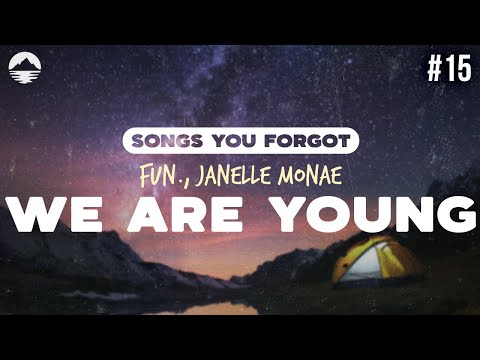 fun. - We Are Young (feat. Janelle Monae) | Lyrics