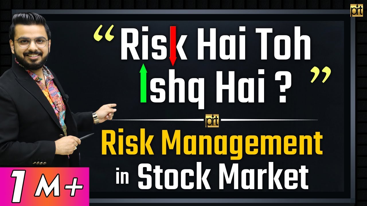 Risk Hai to Ishq Hai: Master Risk Management & Boost Your Stock Market Profits 📈