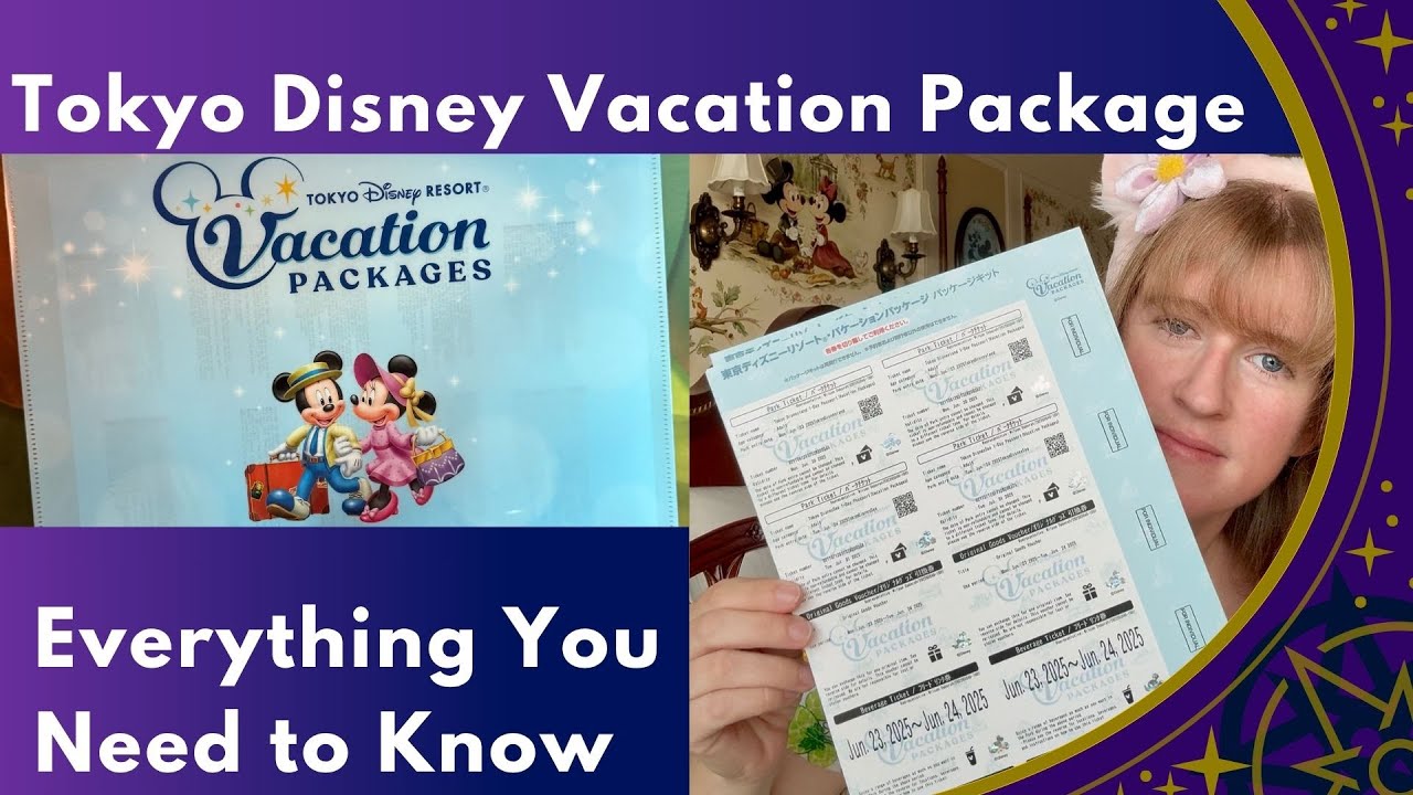 Tokyo Disney Vacation Package - How to get the most out of a Trip to Tokyo Disneyland and DisneySea
