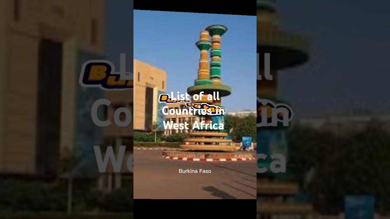 Complete List of Countries in West Africa