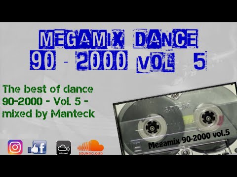 Megamix Dance Anni 90-2000 Vol.5 (The Best of 90-2000, Mixed Compilation)