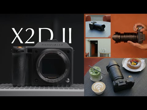 Hasselblad X2D II 100C // The Ultimate Camera Refined.