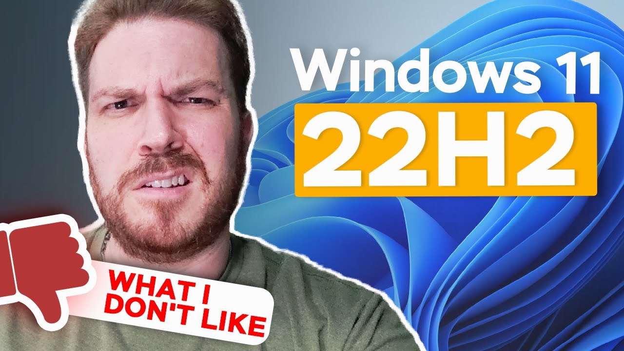 Windows 11 22H2 Update: Key Issues to Know β οΈ