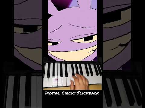 Digital Circus Slickback Meme Piano Cover @Dimension_Director