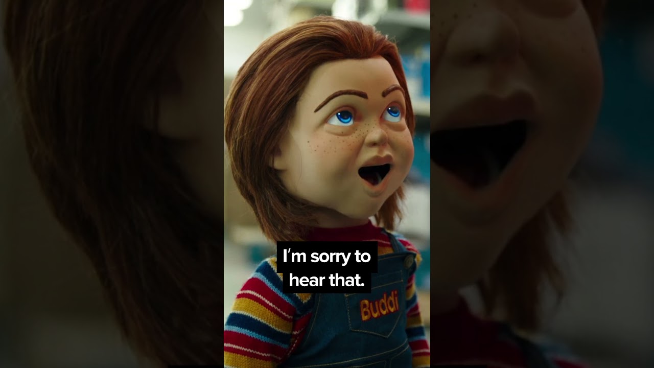 "That's no way to treat your best friend" - Child's Play (2019)