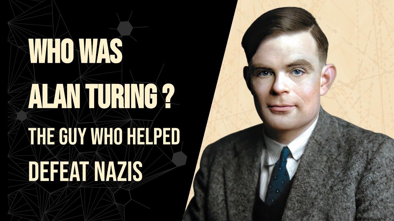 Alan Turing: The Genius Who Helped Defeat the Nazis 🧠