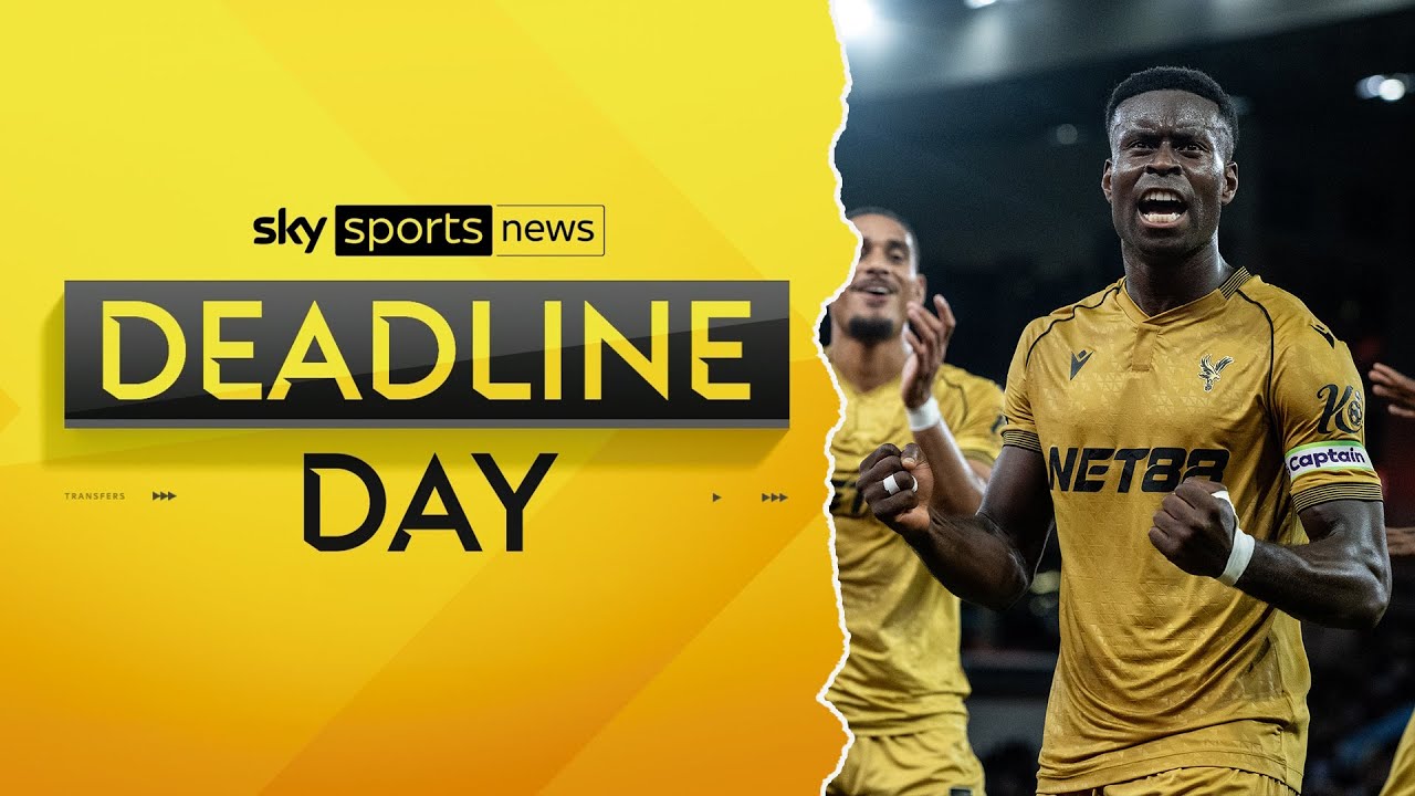 Deadline Day Live Updates: Martinez, Donnarumma, Isak, Guehi & Wissa 🚨