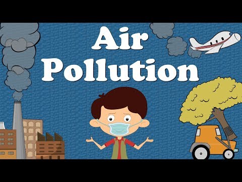 Air Pollution | #aumsum #kids #science #education #children