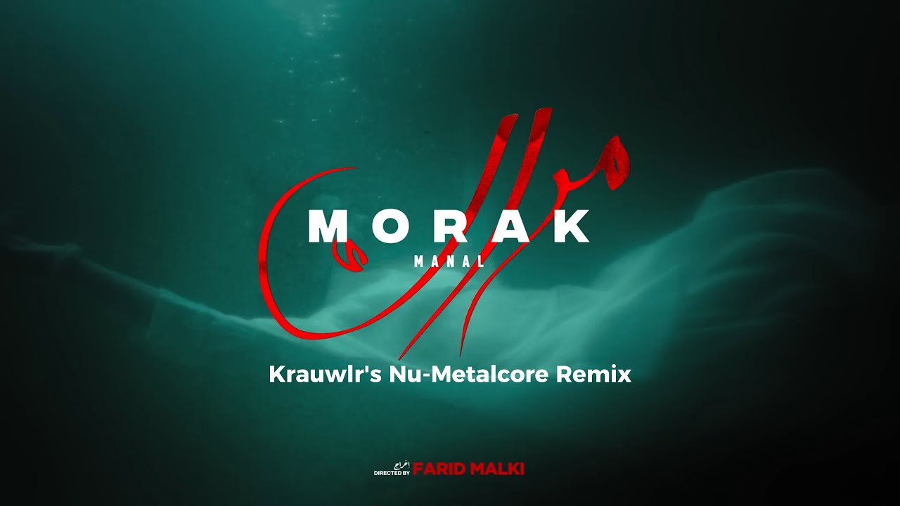Manal – MORAK (Krauwlr's Nu-Metalcore Remix) 🎸