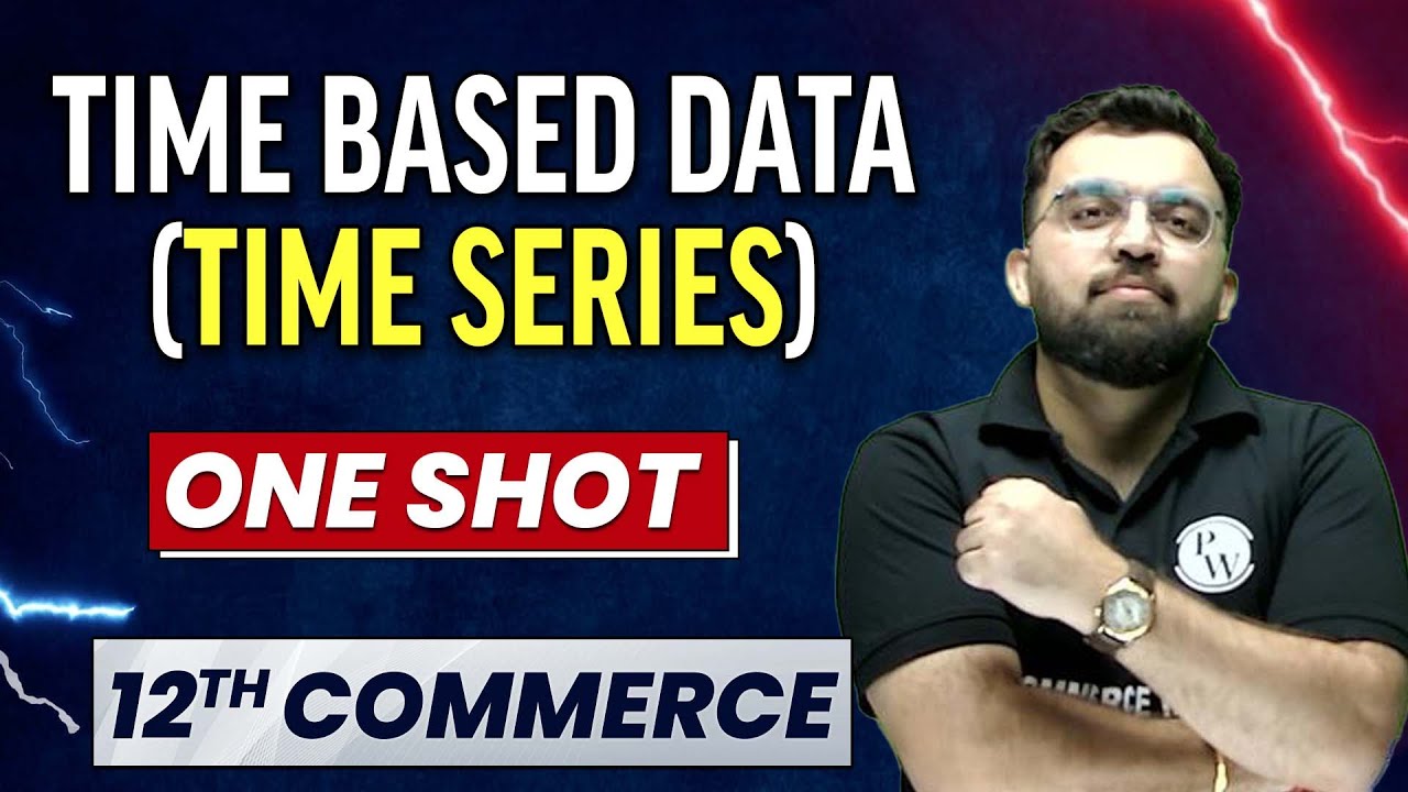 Time Series Data in 1 Shot for Class 12 Applied Maths