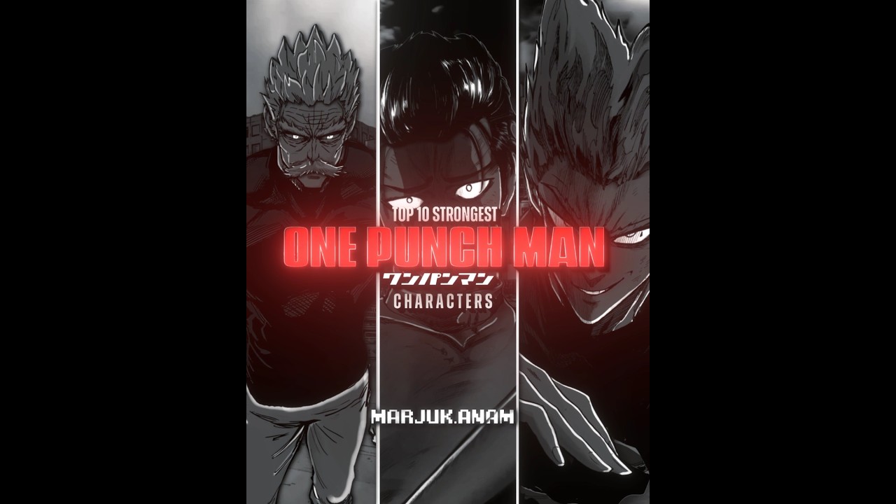 Top 10 Strongest OPM Charactersπ₯