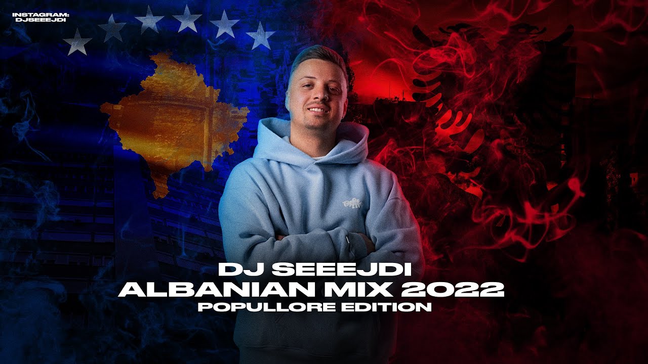 DJ SEEEJDI Albanian Mix 2022 ๐ถ