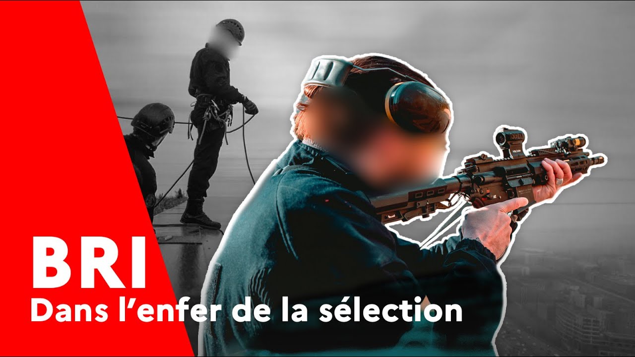 BRI - Dans l'enfer des sĂ©lections !đ„