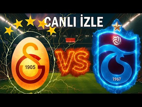 GALATASARAY TRABZONSPOR MAÇI CANLI İZLE