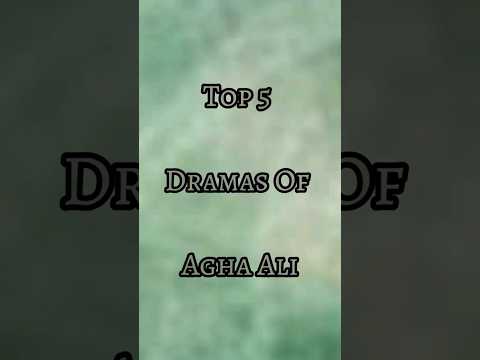 Top 5 Dramas Of Agha Ali #zakham #aghaali #mujykhudapyyaqeenhy #sajalali #hina #bestpakitanidrama