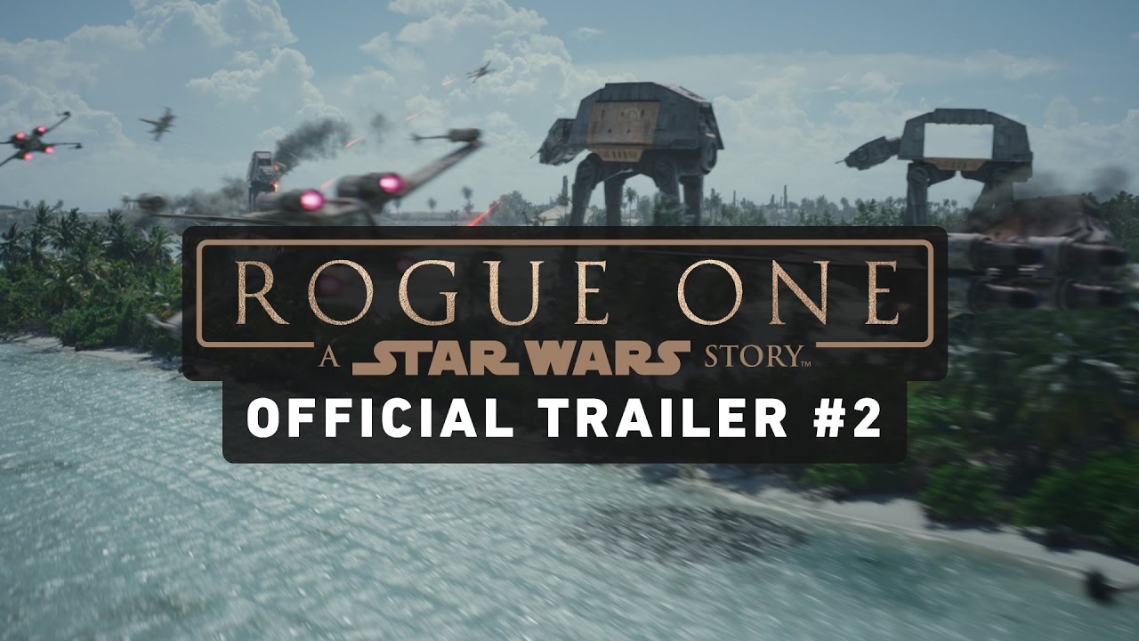 Rogue One: A Star Wars Story Official Trailer #2