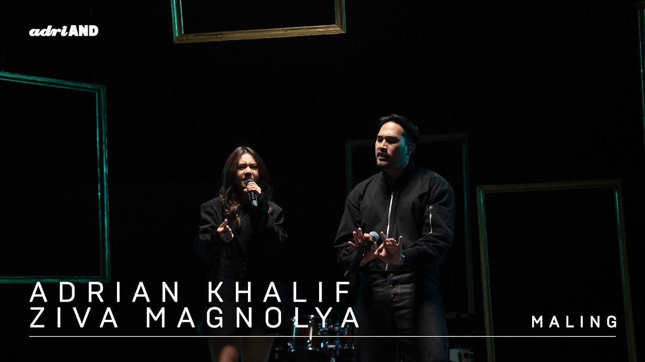 adriAND 19: Adrian Khalif & Ziva Magnolya - Maling Collaboration