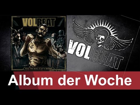 "Seal The Deal And Lets Boogie" - Volbeat - das Album der Woche auf ROCK ANTENNE